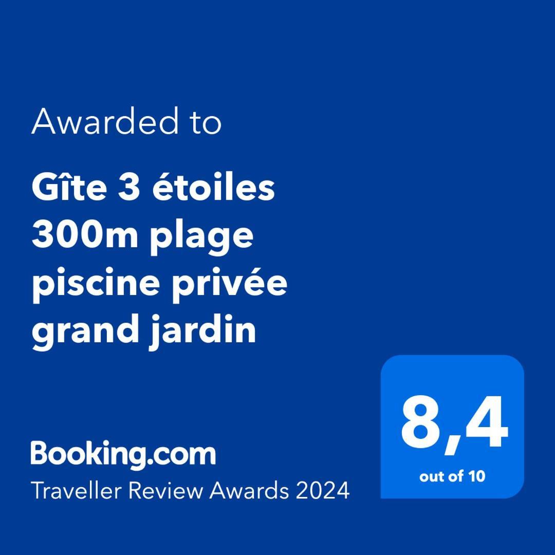 3 Etoiles 300m Piscine Privee Grand Jardin Châtelaillon-Plage
